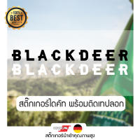 Sticker สตื๊กเกอร์แคมป์ปิ้ง งานไดคัท ลาย BLACKDEER text สติ๊กเกอร์ติดได้ทุกที่