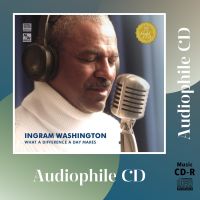 CD AUDIO เพลงร้องชาย บันทึกเสียงดี Ingram Washington อัลบั้ม What a Difference a Day Makes (CD-R Clone จากแผ่นต้นฉบับ) คุณภาพเสียงเยี่ยม !!