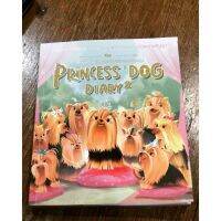 THE PRINCESS DOG DIARY 2 บันทึกคุณน้ำหอม สุนัขทรงเลี้ยงของเจ้าหญิง /พระนิพนธ์ในพระเจ้าหลานเธอ พระองค์เจ้าสิริวัณณวรีนา บริการเก็บเงินปลายทาง สำหรับคุณ