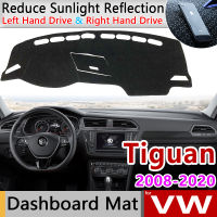 แผ่นติดแผ่นคลุมแผงหน้าปัดรถยนต์กันเสื่อกันลื่นสำหรับ Volkswagen VW Tiguan MK2 MK1 2008 ~ 2020พรมตกแต่งปกป้องรถรถยนต์