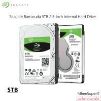 5TB Seagate Barracuda 2.5" (2.5-inch) SATA III 5400 RPM For Laptop / Desktop ฮาร์ดดิสก์ สำหรับโน๊ตบุ๊ค ประกัน 1 ปี