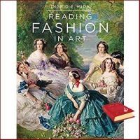 Because lifes greatest ! &amp;gt;&amp;gt;&amp;gt; Reading Fashion in Art [Hardcover]หนังสือภาษาอังกฤษมือ1(New) ส่งจากไทย