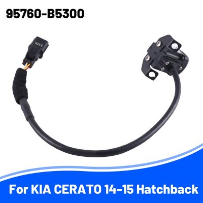 95760B5300 New Rear View Camera Reverse Camera Parking Assist Backup Camera for KIA CERATO 14-15 Hatchback