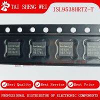 10pcs 9538H ISL9538HRTZ ISL9538H ISL9538 9538 ISL9538HRTZ-T QFN-32 New Original