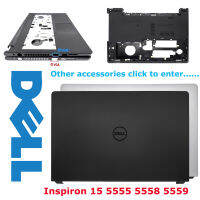 ? 【T】สําหรับ Dell Inspiron15 5555 5558 5559 แล็ปท็อปปกหลัง / Palmrest ฝาครอบด้านบนด้านบน / กรณีด้านล่าง A B C D เปลือก