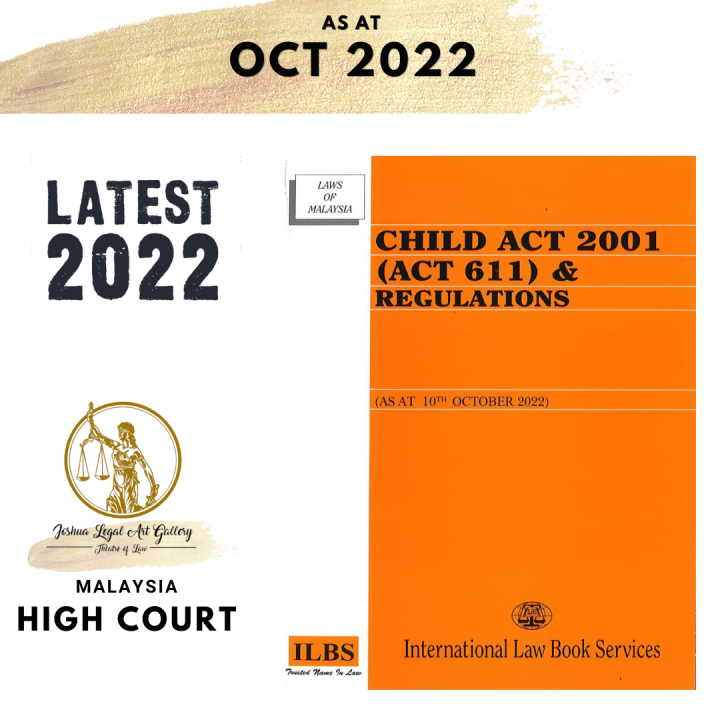 Child Act 2001 (Act 611) and Regulations [As At 10th October 2022] Lazada