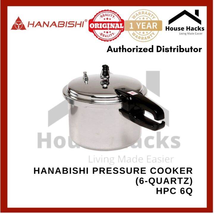 Hanabishi Pressure Cooker (6Quartz) HPC 6Q (House Hacks) Lazada PH
