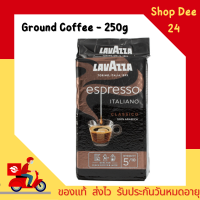 Lavazza Espresso Italiano Classico Ground Coffee ลาวาซซา เอสเพรสโซ อิตาเลียโน เมล็ดกาแฟแท้คั่ว 250 กรัม