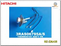 เทอร์โมสตัสหม้อหุงข้าวฮิตาชิ/Hitachi/3RAS06795A/S/อะไหล่แท้