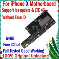 รองรับการอัปเดต Ios 4G สำหรับเมนบอร์ด X 64Gb 256Gb ฟรี Icloud สำหรับ X Logic Board ปลดล็อค100% ทดสอบแล้ว