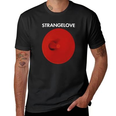Strange Love T-Shirt T-Shirt For A White T Shirts Custom T Shirts T Shirt For Men