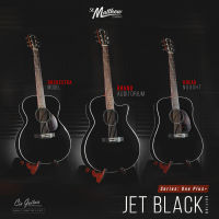 St.Matthew "1 Plus" Jet Black Edition กีตาร์โปร่ง Top Solid (Sitka Spruce / Mahogany) พร้อมกระเป๋า