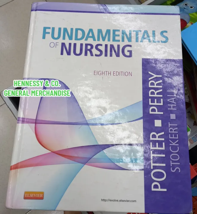 Fundamentals Of Nursing By Potter, Perry, Stockert, Hall (8th ...