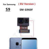 กล้องด้านหน้าด้านหลังสำหรับ Samsung Galaxy S9 Plus G960 G965เซลฟี่ด้านหน้าด้านหน้าด้านหน้าขนาดเล็กด้านหลังเฟล็กซ์หันหน้าไปทางอะไหล่โมดูลกล้อง