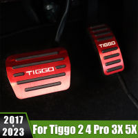 สำหรับ Chery Tiggo 2 Pro 5X 3X 4 Pro 2017 2018 2019 2020 2021 2022 2023รถเท้า Accelerator เบรค Clucth เหยียบ Anti-Slip Pad