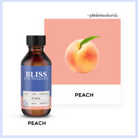 หัวน้ำหอม 【 มาตรฐาน IFRA 】กลิ่น PEACH (30 ml)  BLISS - หัวเชื้อน้ำหอม หัวน้ำหอมแป้งเด็ก