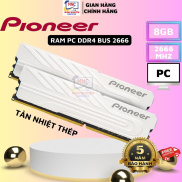 Ram PC 8GB 16GB DDR4 Bus 2666MHz Pioneer, Tản nhiệt thép, mới 100%