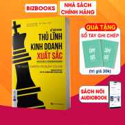 Sách Để Trở Thành Thủ Lĩnh Kinh Doanh Xuất Sắc - BIZBOOKS