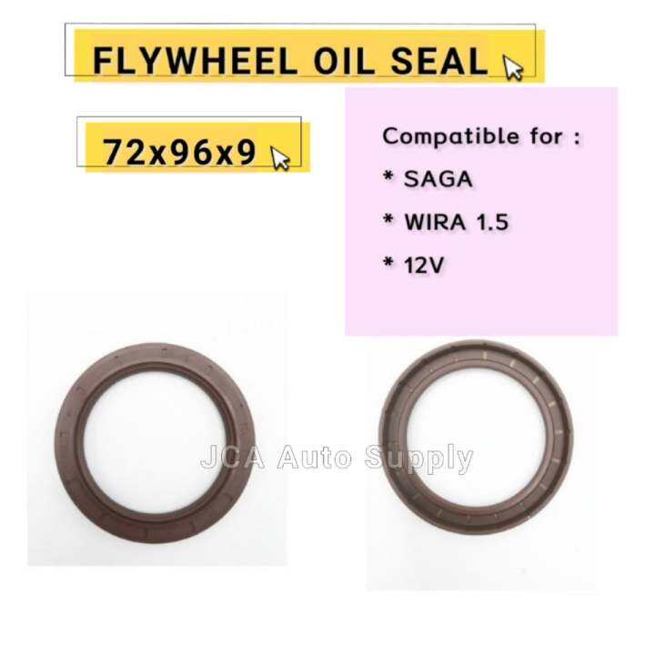 Flywheel Oil Seal Proton Wira 1.5/ Saga/ 12V 72X96X9 Lazada