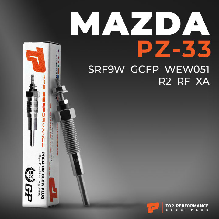 หัวเผา-pz-33-mazda-magnum-titan-bongo-r2-rf-xa-s2-10-5v-12v-top-performance-japan-มาสด้า-hkt-s501-18-140a