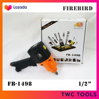 FIREBIRD บล็อกลม 1/2 นิ้ว รุ่น FB-1498 แรงบิดสูง 4หุน บ็อกลม บล็อคลม ปืนลมถอดล้อ รถยนต์ รถเก๋ง รถกระบะเล็ก 1/2"