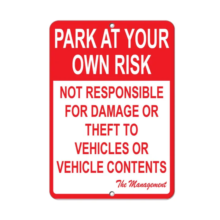 Aluminum Vertical Metal Sign Multiple Sizes Park at Your Own Risk Not ...