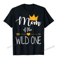 Mom Of The Wild One First Birthday Funny Gift Shirt Men New Coming Men T Shirts Camisas Summer Tops Tees Cotton Classic