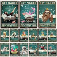 Funny Bathroom Decorative Plate Vintage Get Naked Metal Poster Animal Metal Sign Home Bar Metal Plaque Wall Decoration，Contact the seller, free customization