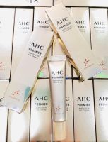 อายครีมพรีเมี่ยมตัวใหม่ เติมเต็มริ้วรอยร่องลึก AHC Premier Ampoule In Eye Cream 40ml.