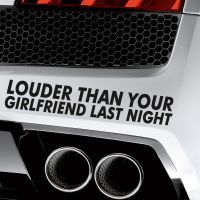 【CC】 Louder Than Your Girlfriend Car Vinyl Sticker Decals Removable Decal Decoration