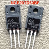 TO-220F NCE20TD60BF ของแท้2ชิ้น20A 20TD60 TO220F/600V ทรานซิสเตอร์ใหม่แบบดั้งเดิม IGBT