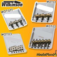 Wilkinson Tele Bridge รุ่น WOT01 , WOT01T , WOT02 , WOT03