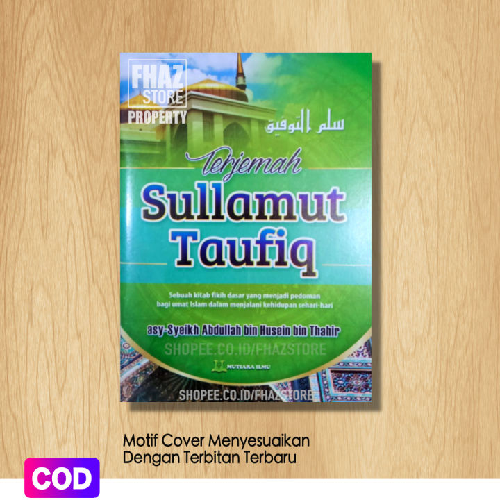 Terjemah Kitab Sulam Taufiq Lengkap Buku Terjemahan Dan Penjelasan