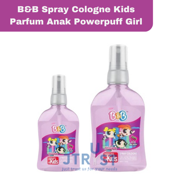 B&B Spray Cologne Kids Parfum Anak Powerpuff Girl 60ml / 125ml | Lazada ...