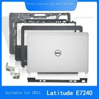 ใหม่/Gratis Ongkir♟Dell/dell E7240 A Shell B Shell C Shell D ฝาครอบโครงแป้นพิมพ์ KB กรอบฝาครอบเพลากรอบเพลาหน้าจอ