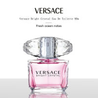 Versace Bright Crystal Eau De Toilette EDT 90ml versace น้ําหอมแท้/น้ำหอมผู้หญิง