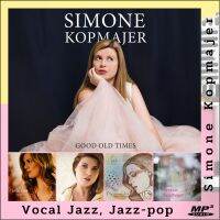 MP3 เพลงร้อง Vocal Jazz ฟังเพลิน Simone Kopmajer คัดมาให้ 5 อัลบั้ม ไพเราะต่อเนื่อง 4ชั่วโมง 36นาที โรงแรม ร้านกาแฟ ร้านอาหาร ร้านนั่งชิล