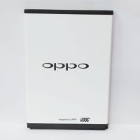 แบตเตอรี่ Oppo Fine 7/ X9007/ BLP569 /ความจุ 2700 mAh รับประกัน 3 เดือน