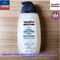 Aquaphor® Baby Wash and Shampoo, Fragrance Free 500mL ครีมอาบน้ำ &amp; แชมพู สำหรับเด็กและทารก ปราศจากน้ำตา-น้ำหอม อ่อนโยนกับทารก