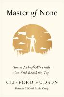 หนังสืออังกฤษใหม่ Master of None : How a Jack-of-All-Trades Can Still Reach the Top [Hardcover]
