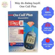 Máy Đo Đường Huyết One Call Plus Bảo Hành Trọn Đời Tặng 01 Hộp 25 Que + 1