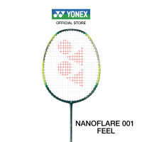 YONEX รุ่น NANOFLARE 001 ไม้แบดมินตัน น้ำหนัก 78g (5U) ไม้หัวเบา ก้านอ่อน แถมฟรีเอ็น BG65