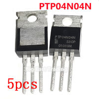 5Pcs PTP04N04N 04N04N TO-220 40V 206A,รับประกันคุณภาพ