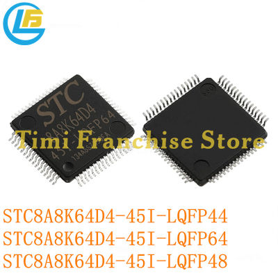 10pcs 100 ใหม่ Original STC8A8K64D4-45I-LQFP44 LQFP48 LQFP64ไมโครคอนลเลอร์หน่วย STC8A8K64D4 45I 48 44 IC Chip