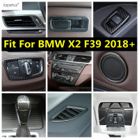 สำหรับ BMW X2 F39 2018-2021ลำโพง AC ระบายอากาศ H Ead Light จับชามเกียร์แผงอ่านโคมไฟตกแต่งปกตัดอุปกรณ์ตกแต่งภายใน