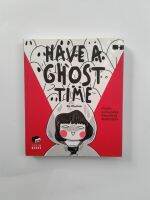 HAVE A GHOST TIME เรื่องผีๆ ของคนกลัวผีที่ชอบเรื่องผีเป็นชีวิตจิตใจ หนังสือ การ์ตูน ผี โดย Plariex [BUNBOOKS]