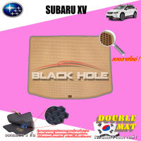 Subaru XV ปี 2012 - ปี 2016 พรมรถยนต์XV พรมเข้ารูปสองชั้นแบบรูรังผึ้ง Blackhole Double Mat (ชุดที่เก็บสัมภาระท้ายรถ)