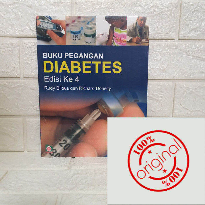 BUKU PEGANGAN DIABETES EDISI KE 4 RUDI BILOUS DAN RICHARD DONELLY B ...