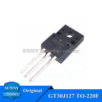 10Pcs Original GT30J127 TO-220F 30J127 TO220F การจัดการพลังงาน LCD ใหม่เดิม