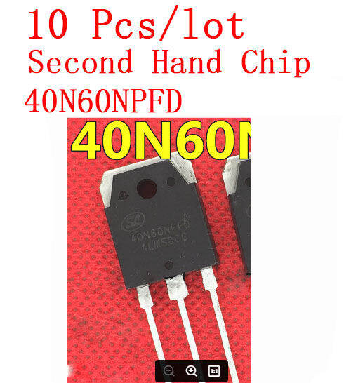 10 Pcs/lot Second Hand 40N60NPFD Tube Inverter Welding Machine Single ...